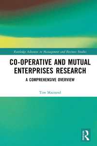 協同・相互会社：包括的見取図<br>Co-operative and Mutual Enterprises Research : A Comprehensive Overview