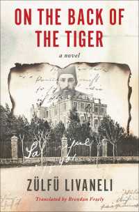 On the Back of the Tiger : A Novel