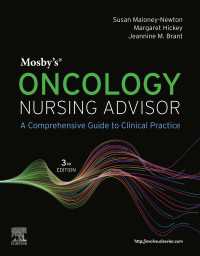 モスビー癌看護アドバイザー（第３版）<br>Mosby's Oncology Nursing Advisor - E-Book : A Comprehensive Guide to Clinical Practice（3）