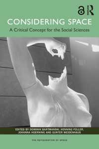Considering Space : A Critical Concept for the Social Sciences