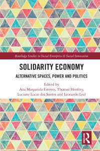 Solidarity Economy : Alternative Spaces, Power and Politics