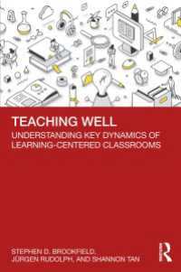 Teaching Well : Understanding Key Dynamics of Learning-Centered Classrooms