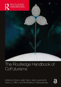 ラウトレッジ版　非西洋ＳＦ未来観ハンドブック<br>The Routledge Handbook of CoFuturisms