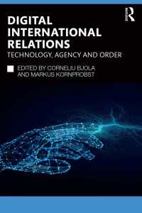デジタル国際関係論：技術・主体性・秩序<br>Digital International Relations : Technology, Agency and Order
