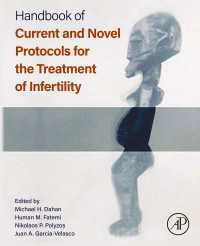 不妊治療最新プロトコル・ハンドブック<br>Handbook of Current and Novel Protocols for the Treatment of Infertility