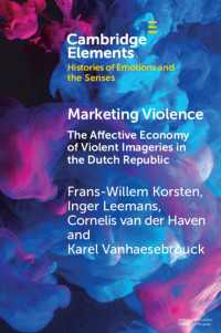 オランダ共和国における暴力イメージの情動経済<br>Marketing Violence : The Affective Economy of Violent Imageries in the Dutch Republic