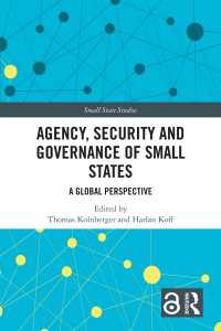 主体性、安全保障と小国の統治について：グローバルな視座<br>Agency, Security and Governance of Small States : A Global Perspective