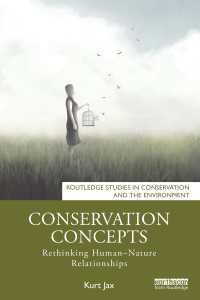 環境保全の概念<br>Conservation Concepts : Rethinking Human–Nature Relationships