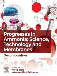 Progresses in Ammonia: Science, Technology and Membranes : Decomposition