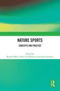 自然スポーツ<br>Nature Sports : Concepts and Practice