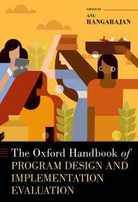 オックスフォード版　社会プログラム策定・実施評価ハンドブック<br>The Oxford Handbook of Program Design and Implementation Evaluation