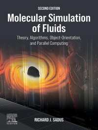 流体の分子シミュレーション（第２版）<br>Molecular Simulation of Fluids : Theory, Algorithms, Object-Orientation, and Parallel Computing（2）