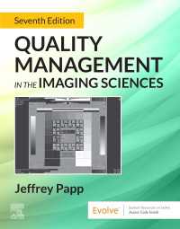 画像科学品質管理（第７版）<br>Quality Management in the Imaging Sciences - E-Book : Quality Management in the Imaging Sciences - E-Book（7）