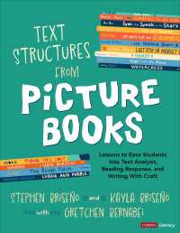 Text Structures From Picture Books [Grades 2-8] : Lessons to Ease Students Into Text Analysis, Reading Response, and Writing With Craft