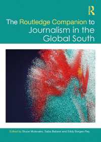 ラウトレッジ版　グローバルサウスにおけるジャーナリズム必携<br>The Routledge Companion to Journalism in the Global South