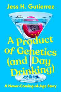 A Product of Genetics (and Day Drinking) : A Never-Coming-of-Age Story
