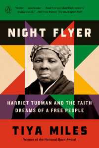 Night Flyer : Harriet Tubman and the Faith Dreams of a Free People