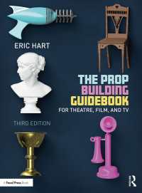 The Prop Building Guidebook : For Theatre, Film, and TV（3）