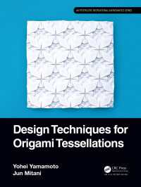 山本陽平・三谷純（共）著／折り紙テセレーションのデザイン技術<br>Design Techniques for Origami Tessellations