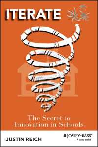 反復：学校にイノベーションを起こす秘訣<br>Iterate : The Secret to Innovation in Schools