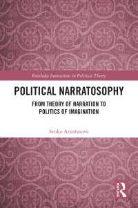 Political Narratosophy : From Theory of Narration to Politics of Imagination