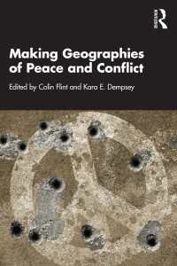 Making Geographies of Peace and Conflict