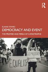 民主主義と出来事：約束と破局の恐怖<br>Democracy and Event : The Promise and Perils of Catastrophe