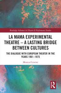 La MaMa Experimental Theatre – A Lasting Bridge Between Cultures : The Dialogue with European Theater in the Years 1961–1975