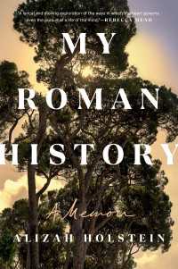 My Roman History : A Memoir