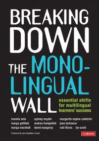 Breaking Down the Monolingual Wall : Essential Shifts for Multilingual Learners′ Success
