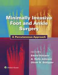 Minimally Invasive Foot and Ankle Surgery : A Percutaneous Approach