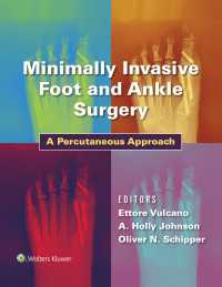 Minimally Invasive Foot and Ankle Surgery : A Percutaneous Approach