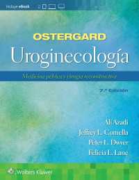 Ostergard. Uroginecología : Medicina pélvica y cirugía reconstructiva（7）