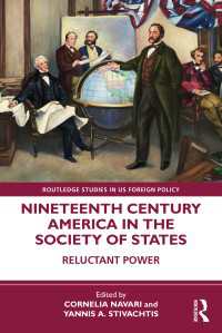 Nineteenth Century America in the Society of States : Reluctant Power