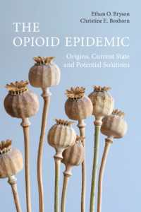 オピオイド流行：起源・現状・可能な解決策<br>The Opioid Epidemic : Origins, Current State and Potential Solutions