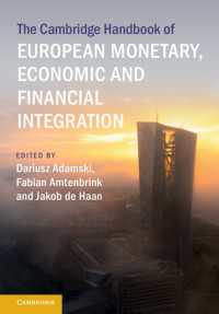 ケンブリッジ版　欧州通貨・経済・金融統合ハンドブック<br>The Cambridge Handbook of European Monetary, Economic and Financial Integration