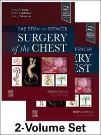サビストン＆スペンサー胸部外科（第１０版・全２巻）<br>Sabiston and Spencer Surgery of the Chest（10）