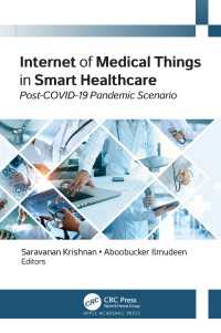 Internet of Medical Things in Smart Healthcare : Post-COVID-19 Pandemic Scenario