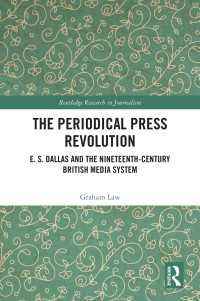 The Periodical Press Revolution : E. S. Dallas and the Nineteenth-Century British Media System
