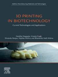 3D Printing in Biotechnology : Current Technologies and Applications