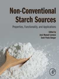 Non-Conventional Starch Sources : Properties, Functionality, and Applications
