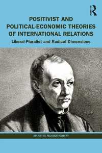 Positivist and Political-Economic Theories of International Relations : Liberal-Pluralist and Radical Dimensions