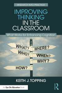Improving Thinking in the Classroom : What Works for Enhancing Cognition