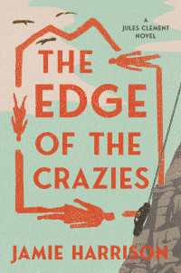 The Edge of the Crazies : A Jules Clement Novel