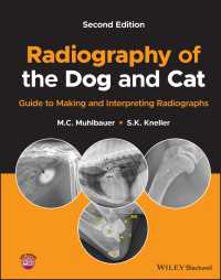 Radiography of the Dog and Cat : Guide to Making and Interpreting Radiographs（2）