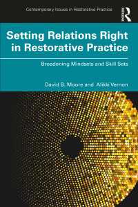 Setting Relations Right in Restorative Practice : Broadening Mindsets and Skill Sets