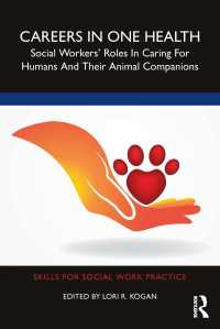 Careers in One Health : Social Workers’ Roles in Caring for Humans and Their Animal Companions