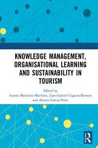Knowledge Management, Organisational Learning and Sustainability in Tourism