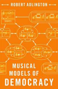 民主主義のミュージカル・モデル<br>Musical Models of Democracy