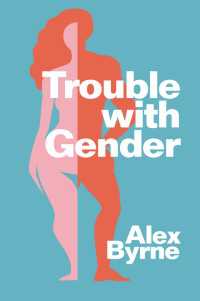 ジェンダー革命の難点<br>Trouble With Gender : Sex Facts, Gender Fictions